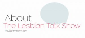 about the lesbian talk show