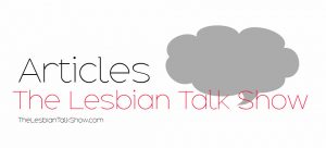 articles on the lesbian talk show