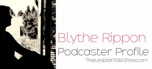 blythe rippon podcaster profile