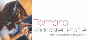tamara podcaster profile