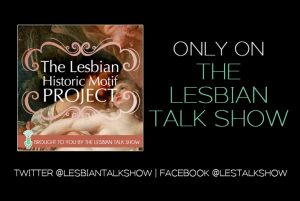 The Lesbian Historic Motif podcast