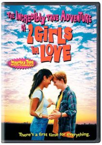The Incredibly True Adventures of Two Girls In Love