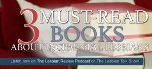 3 must read books with incidental lesbians