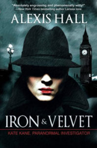 Iron And Velvet by Alexis Hall