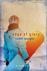 Edge Of Glory by Rachel Spangler