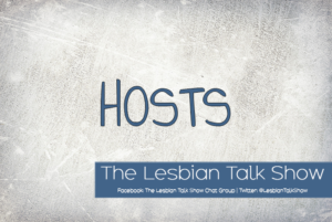 hosts of our lesbian audio channel