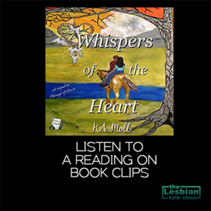 Whispers Of The Heart by KA Moll