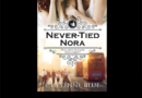 Never-Tied Nora by Cheyenne Blue