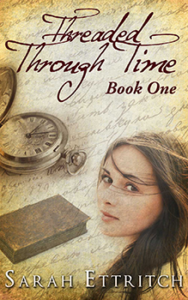 Threaded Through Time by Sarah Etritch