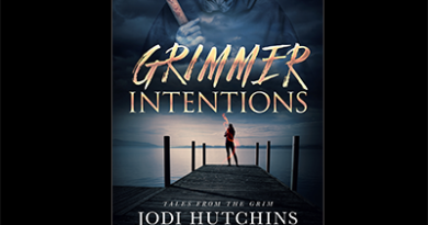 Grimmer Intentions by Jodi Hutchins