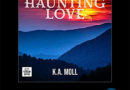 Haunting Love by KA Moll (pt1)