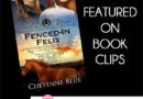 Fenced-In Fleix by Cheyenne Blue