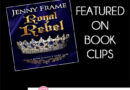 Royal Rebel by Jenny Frame